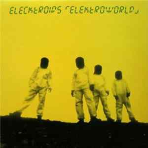 Elecktroids - Elektroworld Album