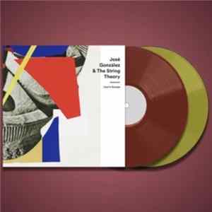 José González & The String Theory - Live In Europe Album